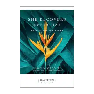 She Recovers Every day a meditation book for recovery by Hazelden