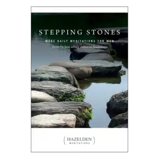 A book by Hazelden called Stepping Stones for Men - Meditation Book